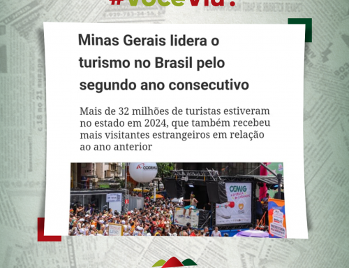 Saiu na mídia: Minas Gerais lidera o turismo no Brasil pelo segundo ano seguido